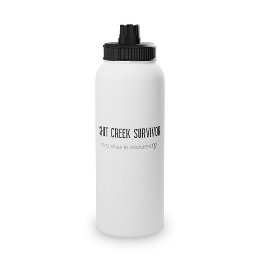 Shit Creek Survivor- MS - Stainless Steel Water Bottle, Sports Lid